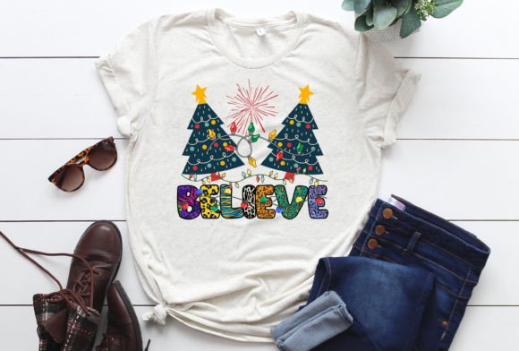 Believe, Christmas Sublimation Design for T-Shirt Designs