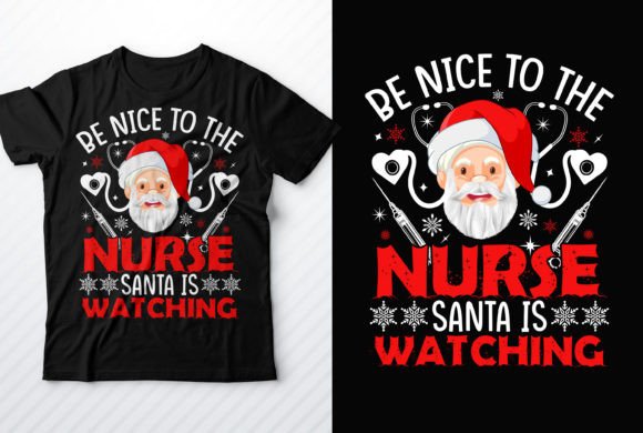 Christmas T-shirt Design Be Nice to the: A Review for Modern T-Shirt Designs